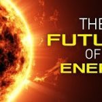 Video: The Future of Energy || Episode 1 — Solar Power